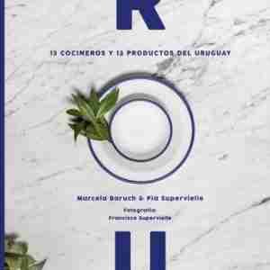 ROU / 13 Cocineros y 13 productos del Uruguay.