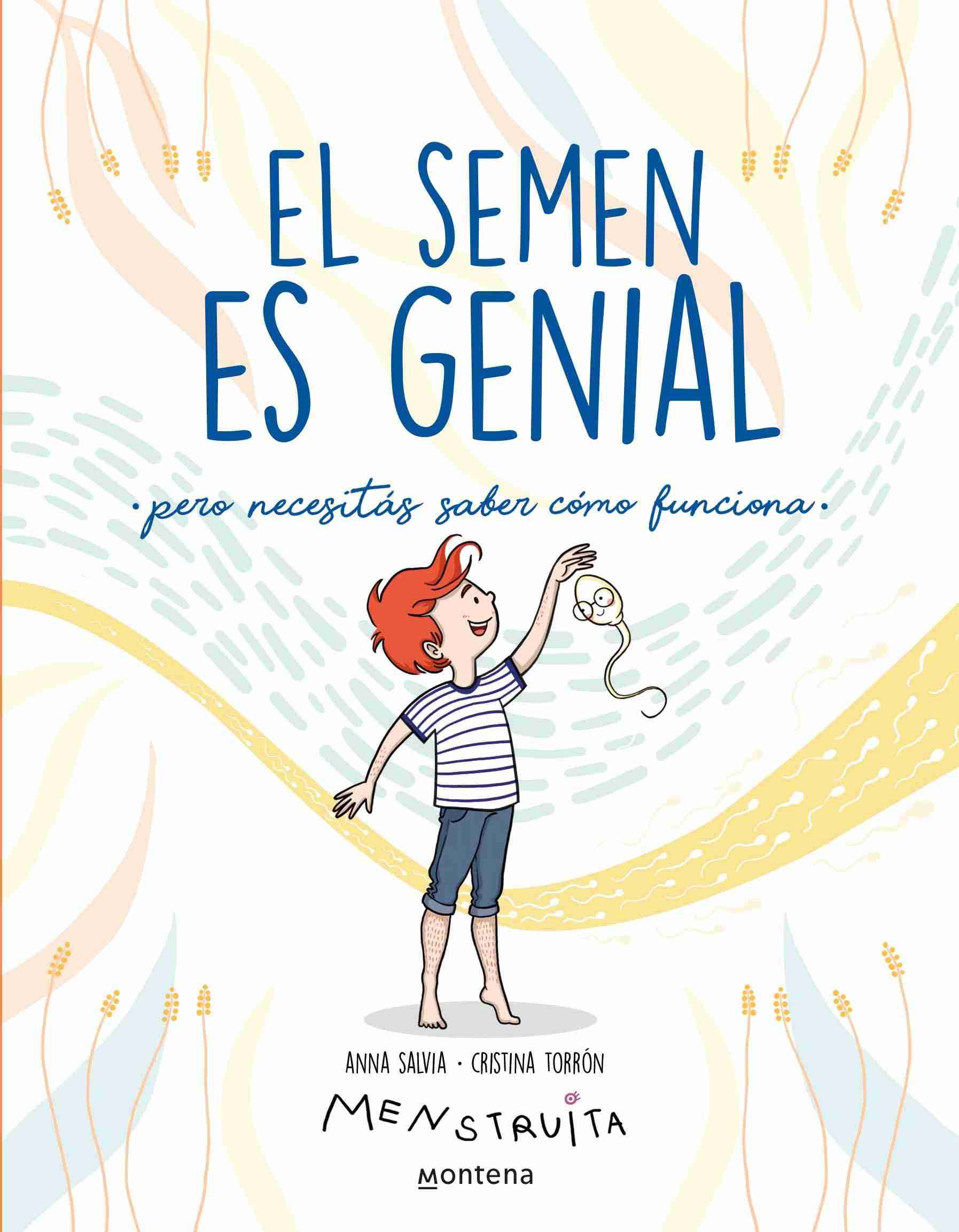 EL SEMEN ES GENIAL